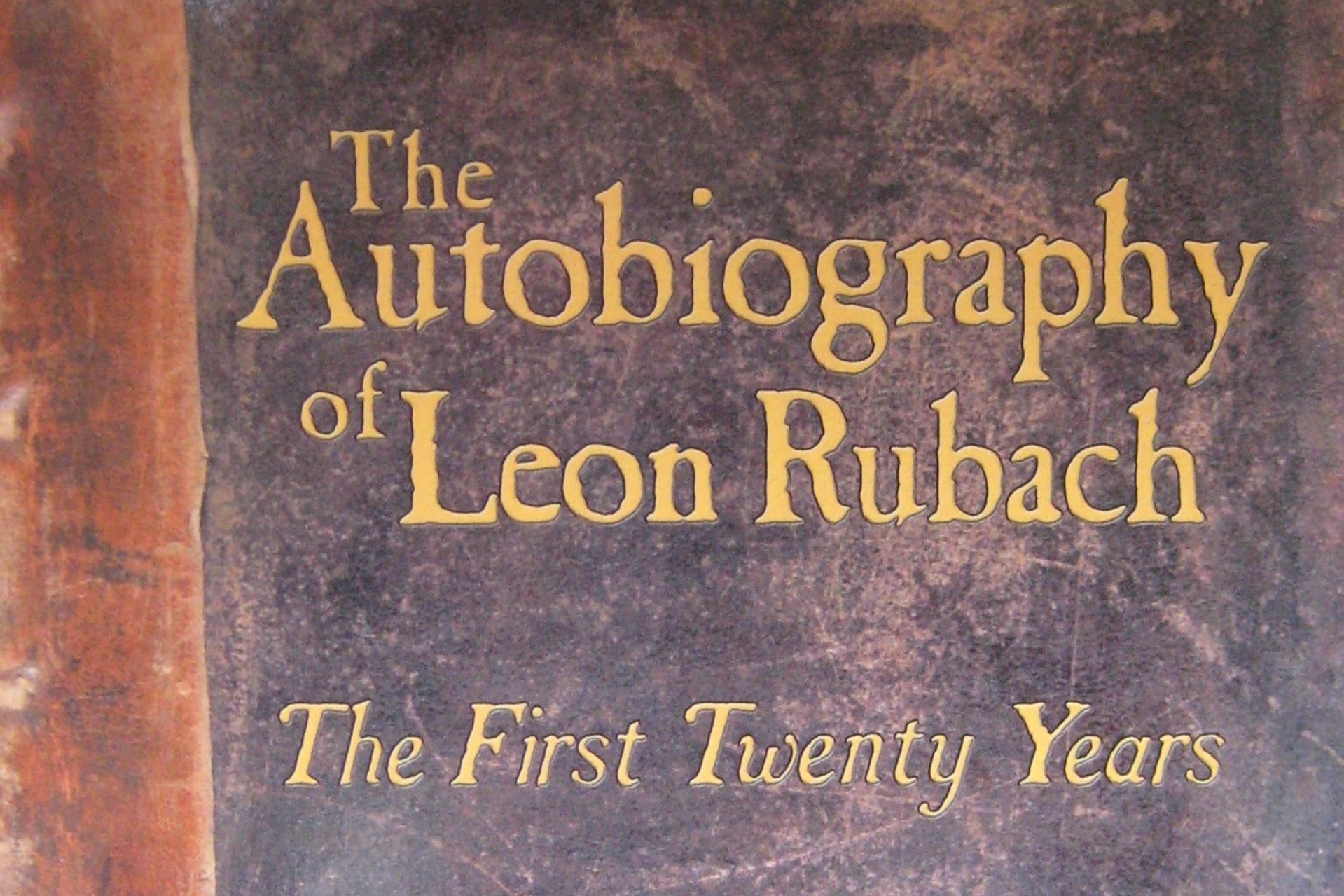 Okładka opublikowanych wspomnień z dedykacją Leona (Uli) Rubacha ocalonego przez Zofię Tomaszewską. Leon Rubach, „The Autobiography of Leon Rubach. The First Twenty Years”, New Jersey 2009